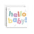 Sprout and Sparrow Hello Baby Greeting Card (Small)
