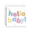 Sprout and Sparrow Hello Baby Greeting Card (Small)